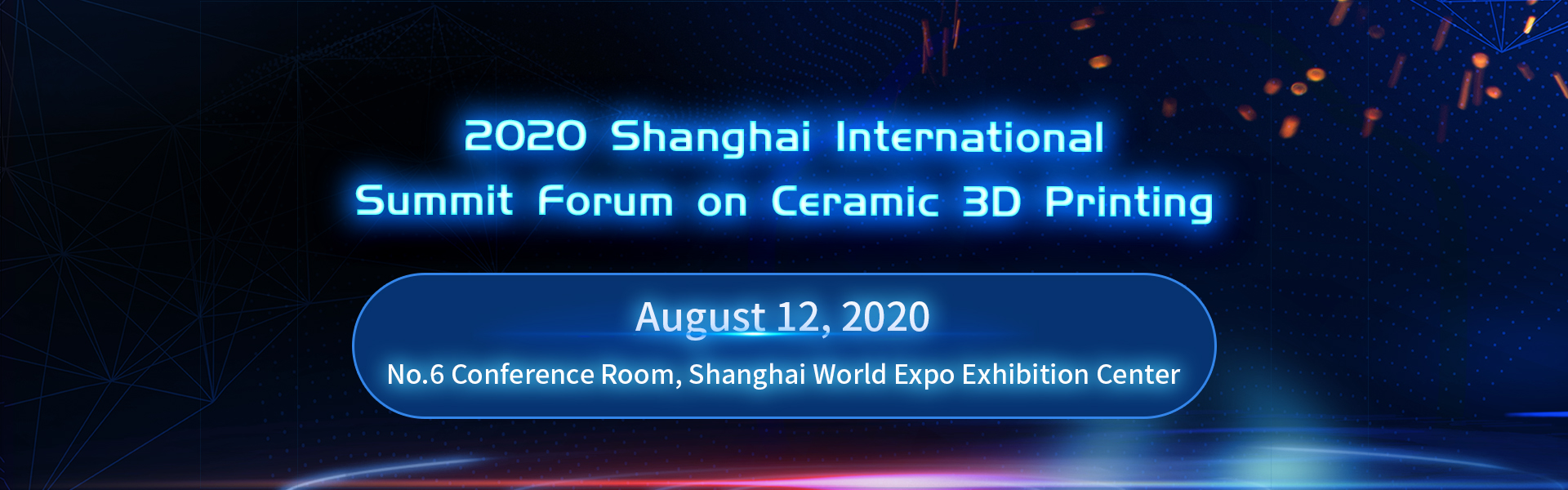 2020 Shanghai International Summit Forum on Ceramic 3D Printing